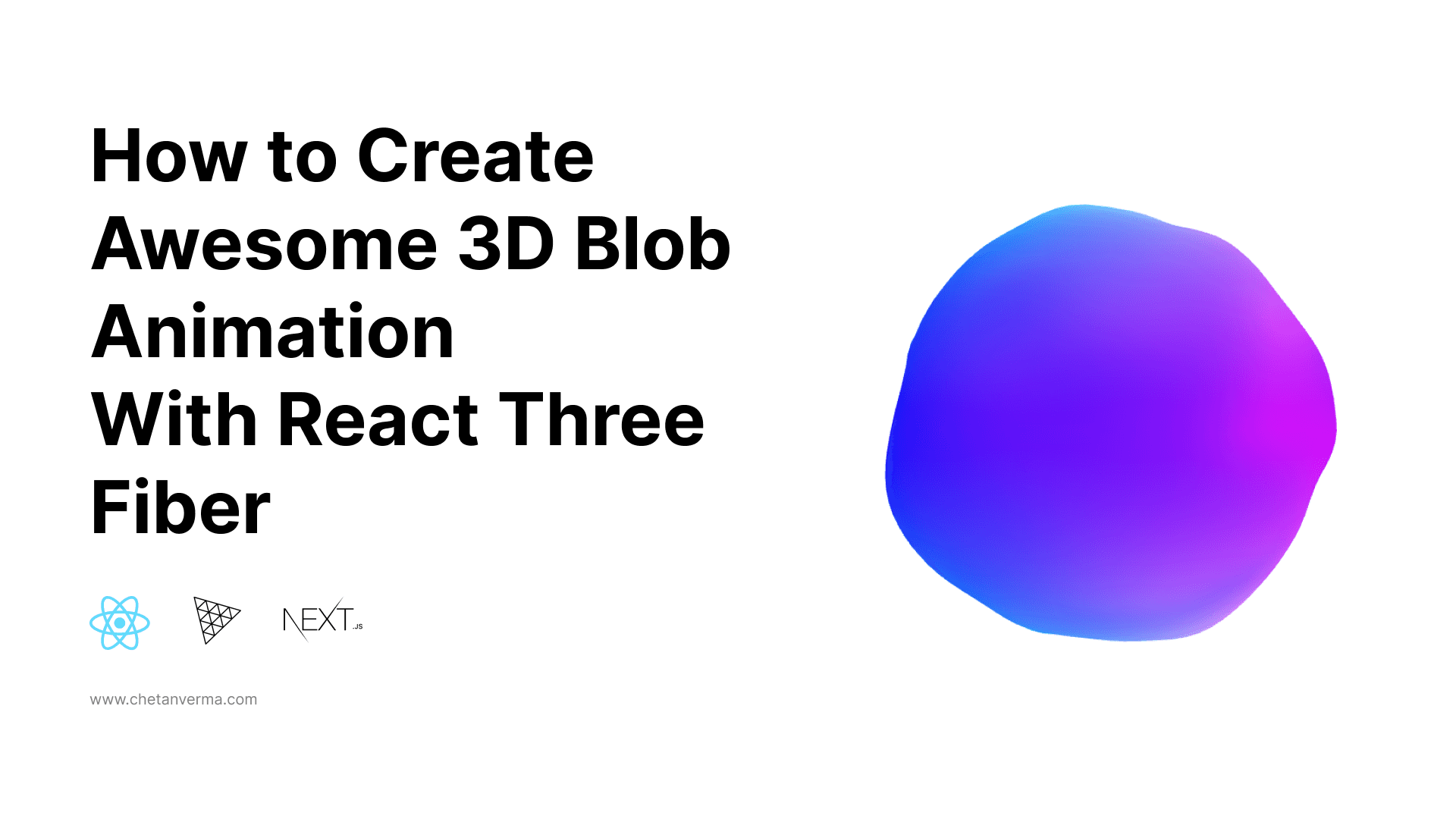 How To Create an Awesome Blob With React Three Fiber